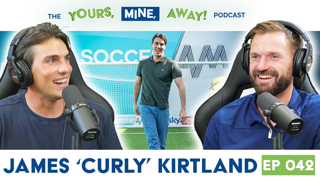 Soccer AM, Ipswitch Town & Location Football James Kirtland on The Yours, Mine, Away! Podcast Episode #42